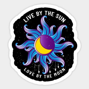 Live By The Sun Love By The Moon Astrology Sticker